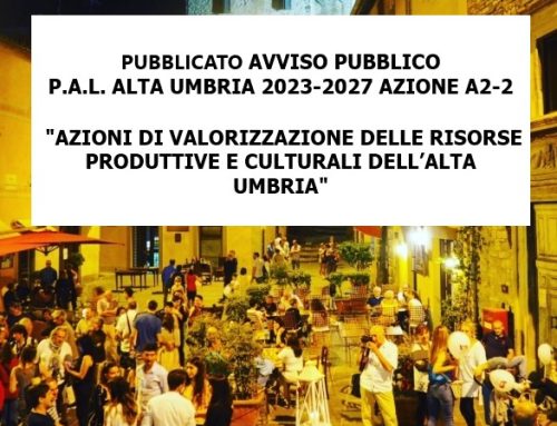 GAL ALTA UMBRIA: PUBBLICATO IL BANDO PER LA PROMOZIONE DEL TERRITORIO