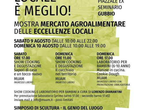 LOCALE È MEGLIO: A GUBBIO (PG) IL 9 E 10 AGOSTO LE ECCELLENZE ENOGASTRONOMICHE